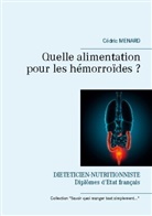 Cédric Menard - Quelle alimentation pour les hémorroïdes ?