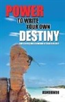 Unknown - Power to Write Your Own Destiny