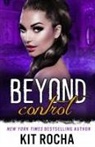 Kit Rocha - Beyond Control