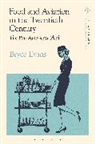 Bryce Evans - Food and Aviation in the Twentieth Century