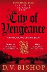D V Bishop, D. V. Bishop - City of Vengeance