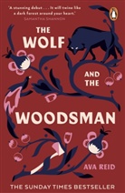 Ava Reid - The Wolf and the Woodsman