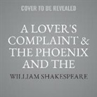 William Shakespeare, Joan Hart, William Squire - A Lover's Complaint & the Phoenix and the Turtle: Argo Classics Lib/E (Hörbuch)