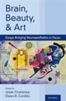 Anjan (Professor of Neurology and Foun Chatterjee, Eileen Cardilo, Eileen (Associate Director of the Penn Center for Neuroaesthetics Cardilo, Anjan Chatterjee, Anjan (Professor of Neurology and Founding Director of the Penn Center for Neuroaesthetics Chatterjee - Brain, Beauty, and Art
