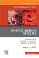 Nathan T. Connell, Nathan T. Connell?, Nathan T. Connell_, Nathan T. Connell? - Inherited Bleeding Disorders, An Issue of Hematology/Oncology Clinics of North America