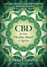 Kerri Connor - CBD for Your Health, Mind, and Spirit