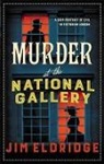 Jim Eldridge, Jim (Author) Eldridge - Murder At the National Gallery