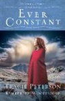 Tracie Peterson, Tracie/ Woodhouse Peterson, Kimberley Woodhouse - Ever Constant