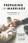 Tim Grissom, David Robbins, Meg Robbins, Baker Publishing Group, David Robbins, Meg Robbins - Preparing for Marriage - Conversations to Have before Saying "I Do"