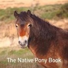 Jane Russ - The Native Pony Book