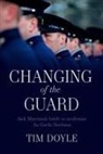 Tim Doyle - Changing of the Guard