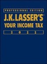 J K Lasser Institute, J.K. Lasser Institute, Jk Lasser - J.k. Lasser''s Your Income Tax 2022, Professional E Dition