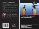 Mohamed Abdel-Raheem, Ramadan Abdel-Raheem, Naglaa Habarir - Problemi di linguaggio e loro trattamento