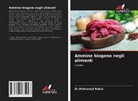 Dr.Mohamed Rabie, Mohamed Rabie - Ammine biogene negli alimenti