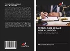 Alexandr Tolmachöw - TECNOLOGIA LEGALE NELL'ALLOGGIO