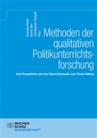 Christopher Hempel, David Jahr, Andrea Petrik, Andreas Petrik - Methoden der qualitativen Politikunterrichtsforschung