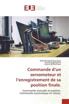 Yassine Bechrouri, Walid Benabdelmoumene, Soufiane Rajillah, Yassine Bechrouri, Soufiane Rajillah - Commande d'un servomoteur et l'enregistrement de sa position finale.