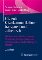 Susann Bachmann, Susanne Bachmann, Anabel Ternès von Hattburg - Effiziente Krisenkommunikation - transparent und authentisch