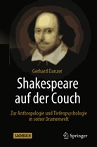 Gerhard Danzer - Shakespeare auf der Couch