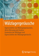 Thomas Grüner - Wälzlagergeräusche