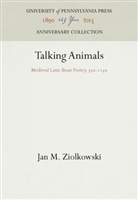 Jan M Ziolkowski, Jan M. Ziolkowski - Talking Animals