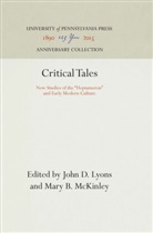 John D Lyons, John D. Lyons, Mary B McKinley, Mary B. McKinley - Critical Tales