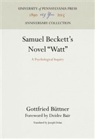 Gottfried Buttner, Gottfried Büttner - Samuel Beckett's Novel "Watt"