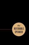 Andrew Davis, Michael Port - The Referable Speaker