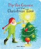 Admar Kwant, Admar Kwant, Kwant Admar - Pip the Gnome and the Christmas Tree