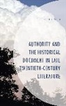 Elizabeth Rich, Rich Elizabeth - Authority and the Historical Document in Late Twentieth Century