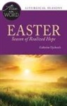Catherine Upchurch - Easter, Season of Realized Hope