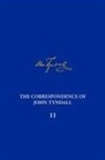 Adrian Kirwan, Elizabeth Neswald - The Correspondence of John Tyndall, Volume 11