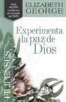 Elizabeth George - Filipenses: Experimenta La Paz de Dios