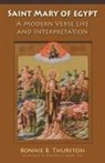 Bonnie B Thurston, Bonnie B. Thurston, Bonnie B./ Ward Thurston - Saint Mary of Egypt