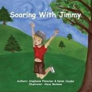 Stephanie Fleischer, Karen Jacobs, Alexa Barbosa - Soaring with Jimmy