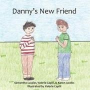 Karen Jacobs, Samantha Lussier, Valerie Capili - Danny's New Friend