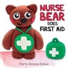 Marta Almansa Esteva - Nurse Bear Does First Aid