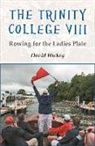 David Hickey - Trinity College VIII