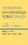 Spoma Jovanovic, Spoma Jovanovic, Jovanovic Spoma - Expression in Contested Public Spaces