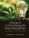 Ahmed F Ghoniem, Ahmed F. Ghoniem, Ahmed F. (Massachusetts Institute of Tech Ghoniem, Ahmed F. (Massachusetts Institute of Technology) Ghoniem - Energy Conversion Engineering