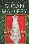 Susan Mallery - CHRISTMAS WEDDING GUEST