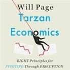 Will Page, Angus King - Tarzan Economics Lib/E: Eight Principles for Pivoting Through Disruption (Audio book)