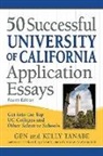 Gen Tanabe, Kelly Tanabe - 50 Successful University of California Application Essays