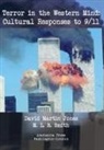 David Martin Jones, M L R Smith, M. L. R. Smith - Terror in the Western Mind