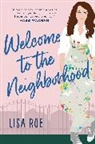 Lisa Roe - Welcome to the Neighborhood