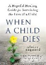 Claire Aagaard - When a Child Dies
