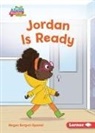 Megan Borgert-Spaniol, Lisa Hunt - Jordan Is Ready