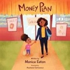 Monica Eaton, Anastasia Cartovenco - Money Plan
