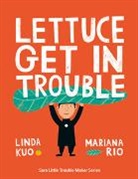Cynthia Benjamin, Linda Kuo, Paula Rees, Mariana Rio - Lettuce Get in Trouble