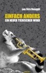 Lou Sira Renggli - Einfach Anders - ein neuer tierischer Wind